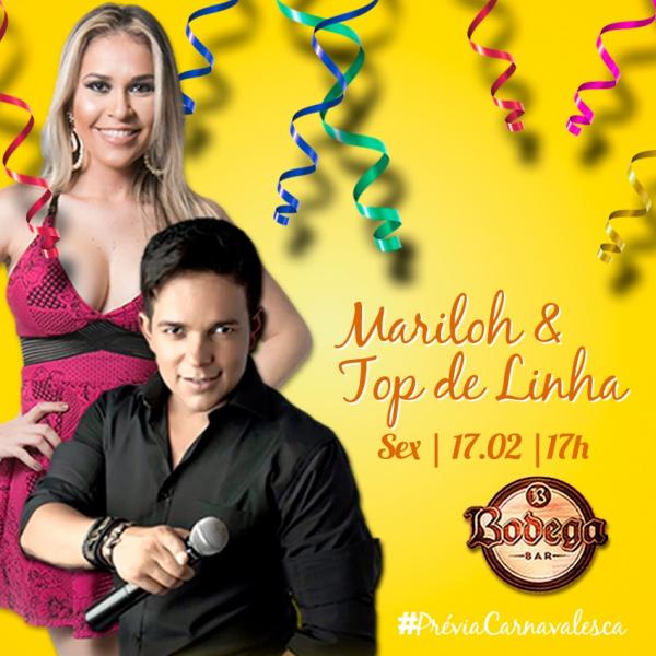 Mariloh & Top de Linha