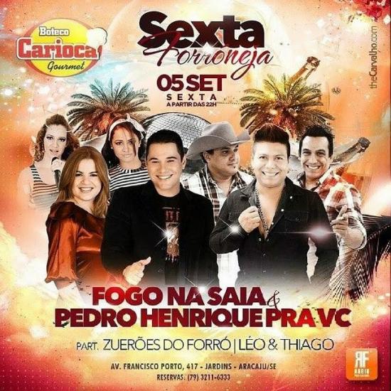 Fogo na Saia & Pedro Henrique Pra Vc - Sexta Forróneja