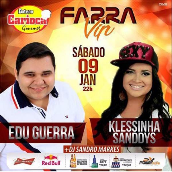 Edu Guerra e Klessinha Sanddys - Farra VIP