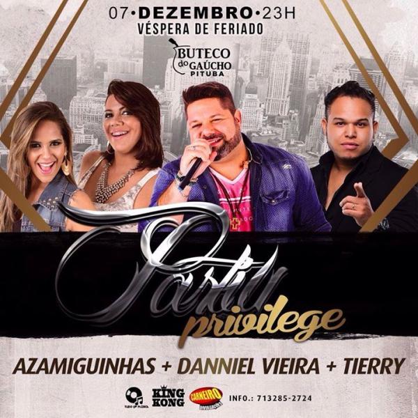 Azamiguinhas, Danniel Vieira e Tierry - Partiu Privilege