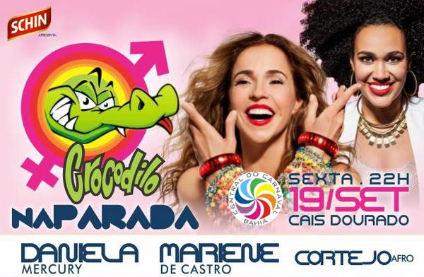 Daniela Mercury, Mariene de Castro e Cortejo Afro - Crocodilo Na Parada!