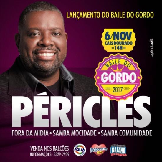 Péricles, Fora da Mídia, Samba Mocidade e Samba Comunidade - Lançamento Baile do Gordo 2017