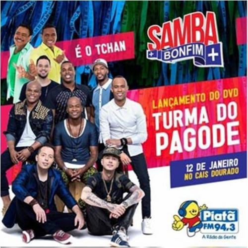 Turma do Pagode e É o Tchan - Samba Bonfim