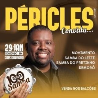 Péricles, Movimetno, Samba do Leite, Samba do Prteinho e Demorô