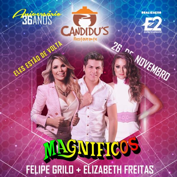 Magnificos, Felipe Grilo e Elizabeth Freitas