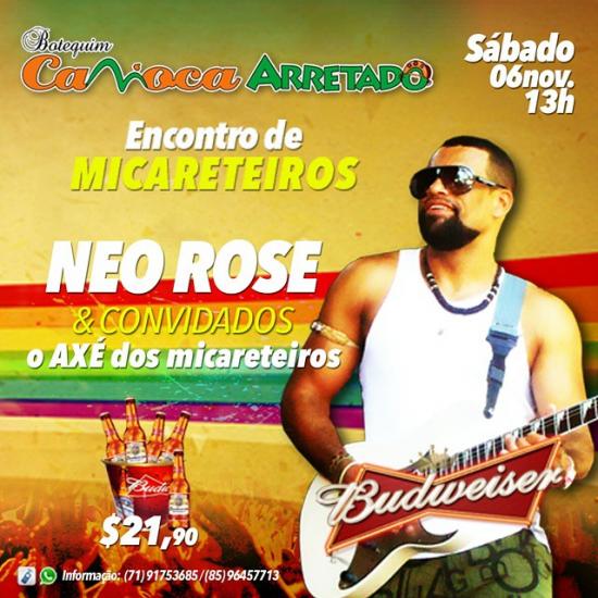 Neo Rose - Encontro de Micareteiros