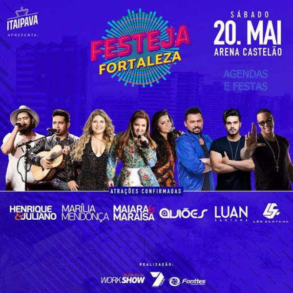 Henrique & Juliano, Marília Mendonça, Aviões do Forró, Luan Santana e Léo Santana - Festeja Fortaleza