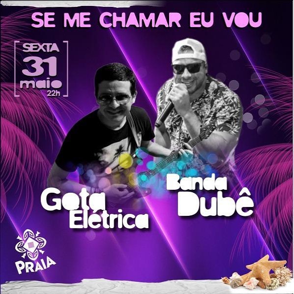 Gota Elétrica e Banda Dubê