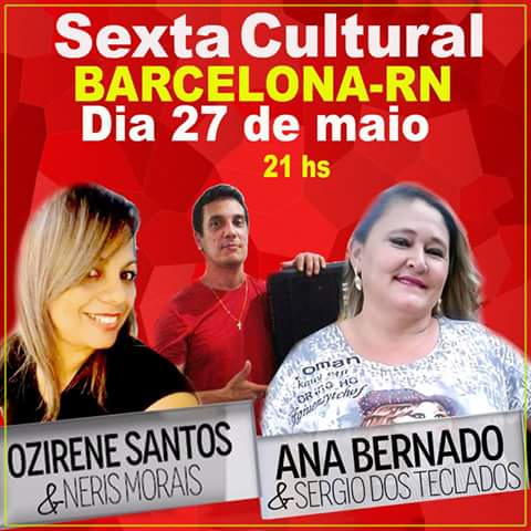 Ozirene Santos & Neris Morais e Ana Bernado & Sérgio dos Teclados - Sexta Cultural