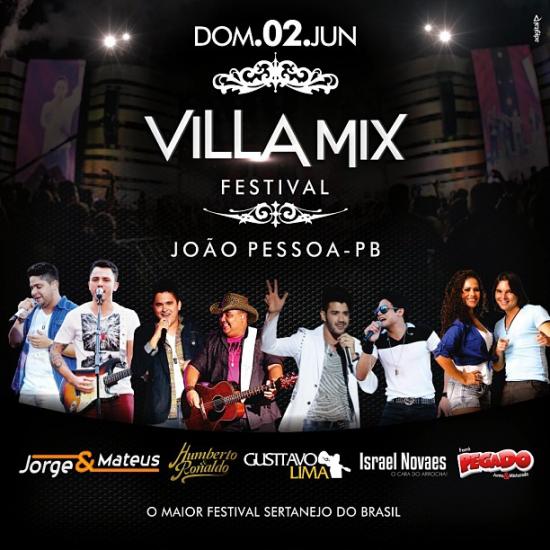 Jorge & Mateus, Humberto & Ronaldo, Gusttavo Lima, Israel Novaes e Forró Pegado - Villa Mix