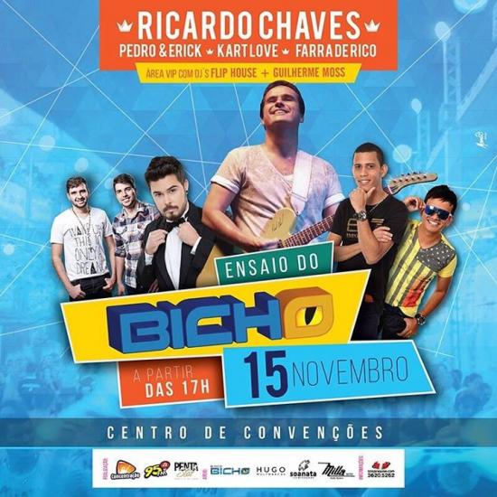 Ricardo Chaves, Pedro & Erick, Kart Love e Farra de Rico - Ensaio do Bicho