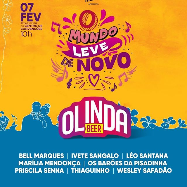 CANCELADO - Bell Marques, Ivete Sangalo, Léo Santana, Marília Mendonça, Os Barões da Pisadinha, Priscila Senna, Thiaguinho e Wesley Safadão - Olinda Beer