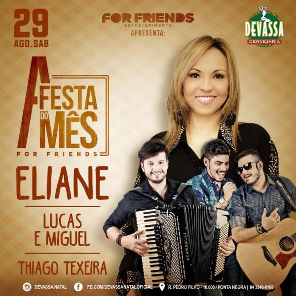 Eliane, Lucas & Miguel e Thiago Texeira - A Festa do Mês
