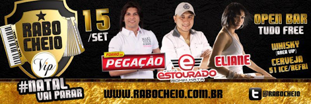 Forró da Pegação, Forró Estourado e Eliane do Forró - Forró Rabo Cheio Vip