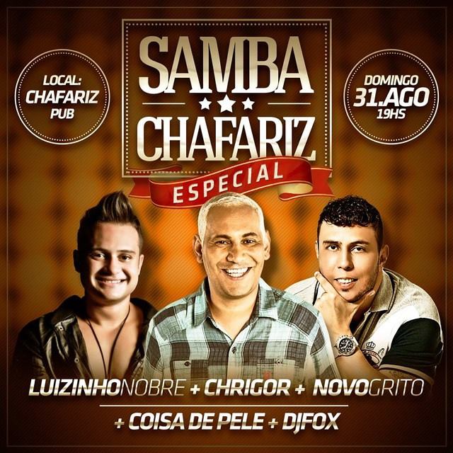 Luizinho Nobre, Chrigor e Novo Grito - Samba Chafariz