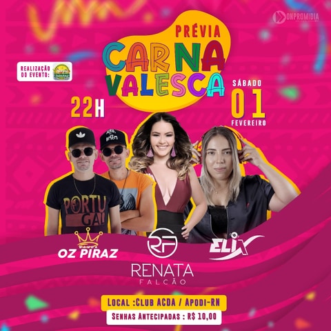 Oz Piraz, Renata Falcão e Elix