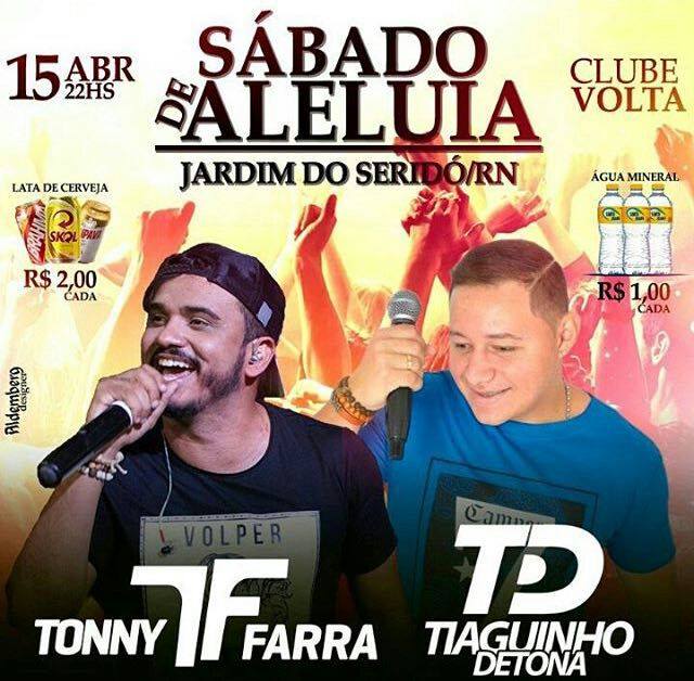 Tonny Farra e Tiaguinho Detona - Sábado de Aleluia