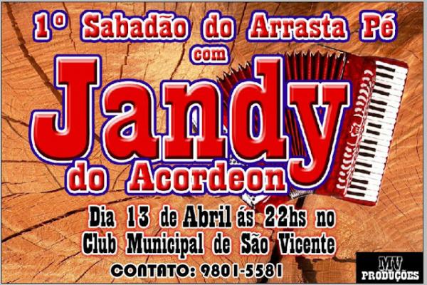 Jandy do Acordeon - 1º Sabadão do Arrasta Pé