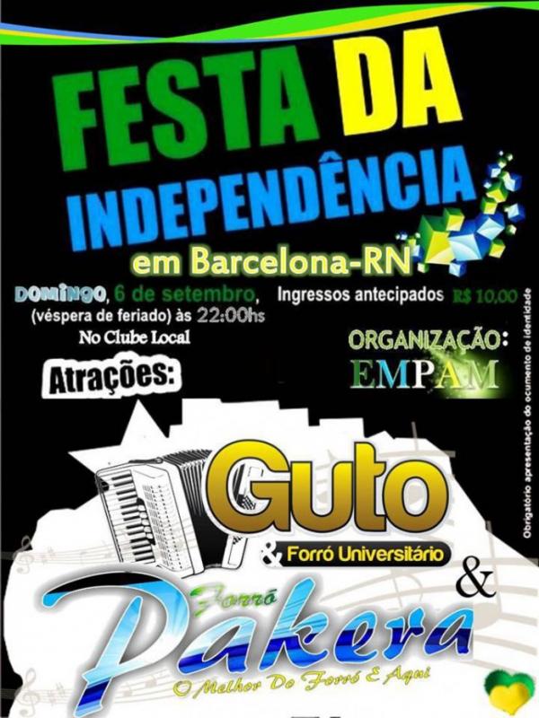 Guto & Forró Universitário e Forró Pakera - Festa da Independência
