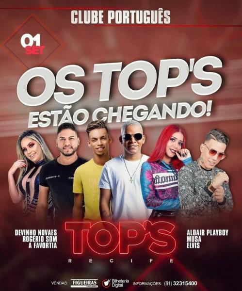 Devinho Novaes, Rogério Som, A Favorita, Aldair Playboy, Musa e Elvis - Os Tops estão chegando!