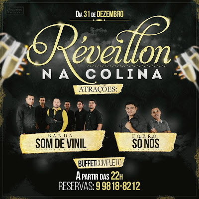 Banda Som de Vinil e Forró Só Nós - Reveillon na Colina
