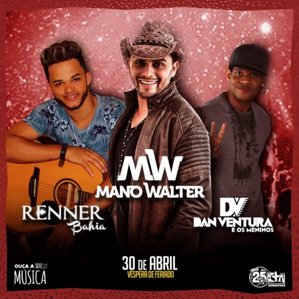 Mano Walter, Renner Bahia e Dan Ventura