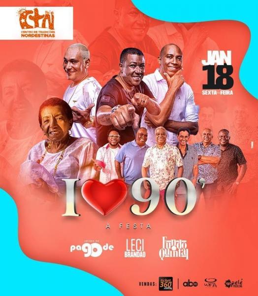 Pagode 90, Leci Brandão e Fundo de Quintal - I Love 90