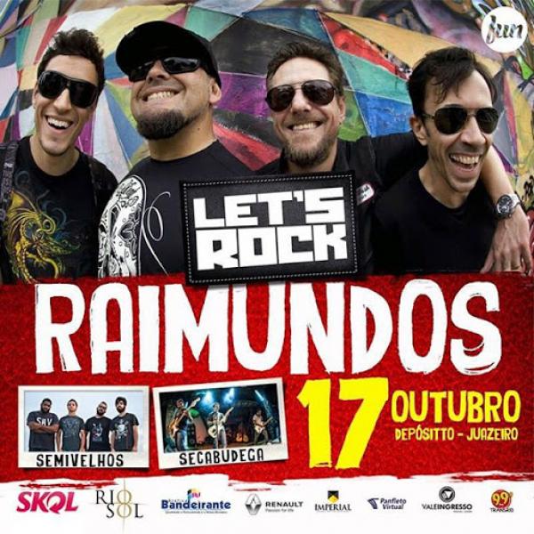 Raimundos, Semivelhos e Secabudega - Let´s Rock