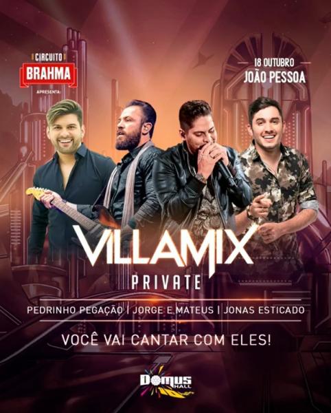 Jorge e Matheus, Jonas Esticado e Pedrinho Pegação - Villa Mix Private