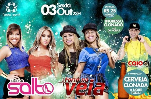 Forró de Salto, Forró na Veia e Caio Dj