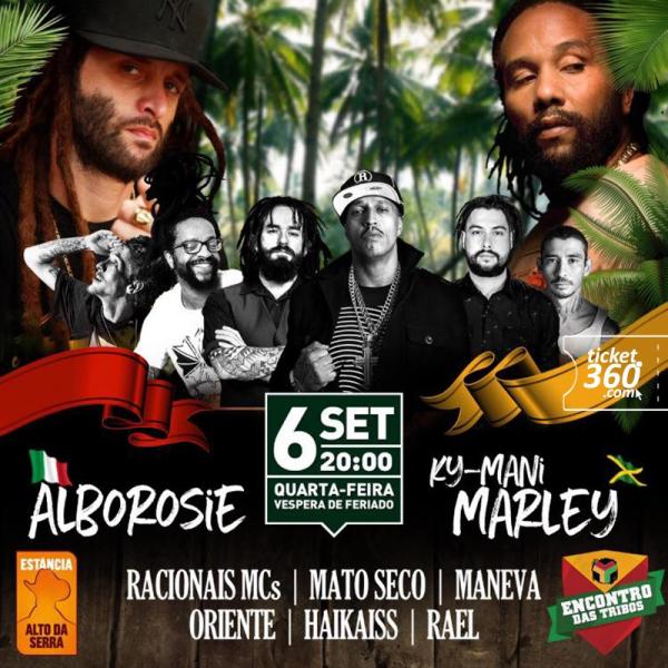Alborosie, Ky-Mani Marley, Racionais MCs, Mato Seco, Maneva, Oriente, Haikaiss e Rael - Encontro das Tribos