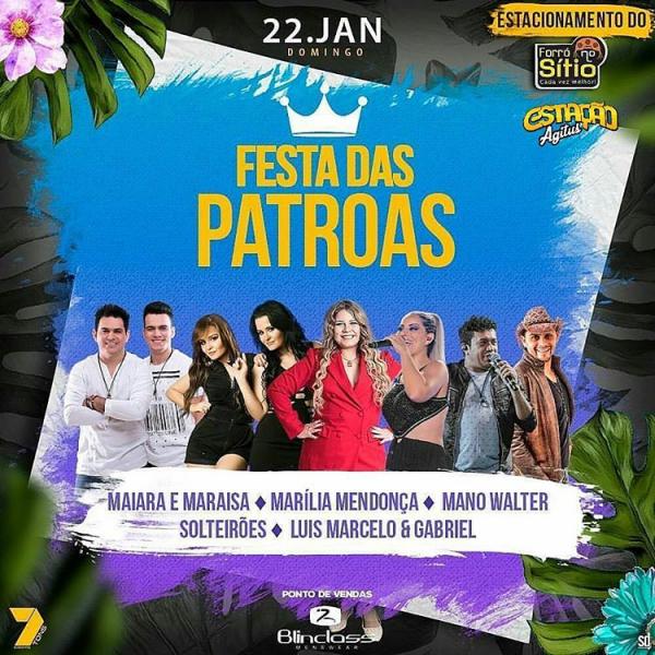 Maiara & Maraisa, Marília Mendonça, Mano Walter, Solteirões do Forró e Luis Marcelo & Gabriel - Festa das Patroas 2017