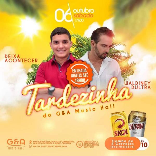 Deixa Acontecer e Waldiney Dultra  - Tardezinha do G & A Music Hall