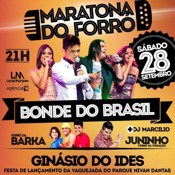 Bonde do Brasil, Forrõ da Barka e Juninho Forró da Stigação - MAratona do Forró