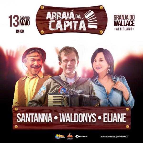 Santana, Waldonys e Eliane - Arraiá da Capitá