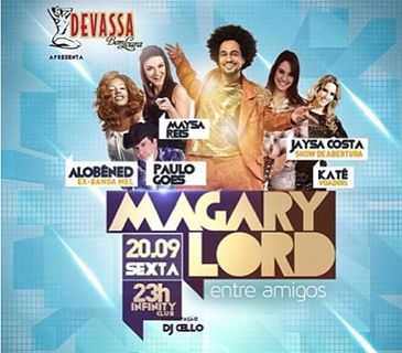 Magary Lord, Maysa Reis, Alobêned, Paulo Goes, Jaysa Costa e Katê