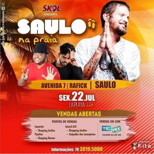 Saulo, Avenida 7 e Rafick - Saulo na Praia