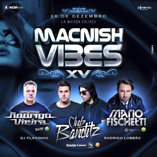 Rodrigo Vieira, Club Banditz e Mario Fischetti - Macnish Bibes XV