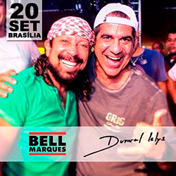 Bell Marques e Durval Lelys - Brasília Eletrica