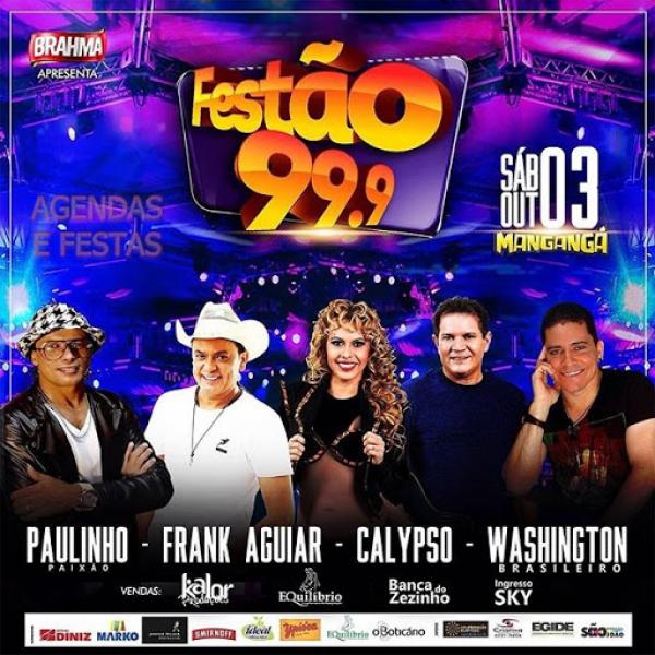 Paulinho Paixão, Frank Aguiar, Calypso e Washington Brasileiro - Festão 99.9