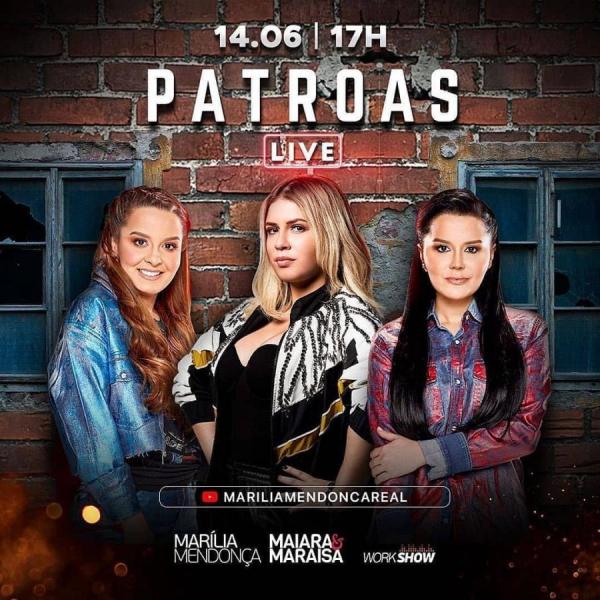 Marília Mendonça e Maiara & Maraisa - Live das Patroas