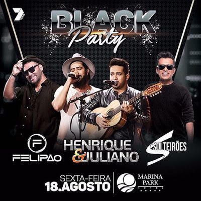 Henrique & Juliano, Felipão e Solteirões - Black Party