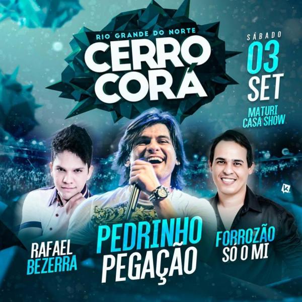 Pedrinho Pegação, Rafael Bezerra e Forrozão Só o Míi