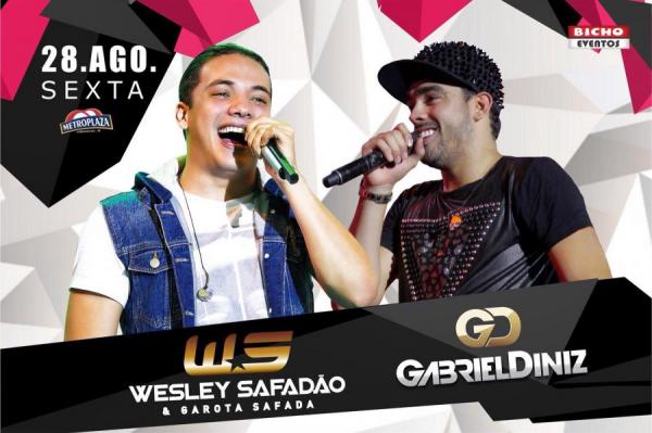 Wesley Safadão & Garota Safada e Gabriel Diniz