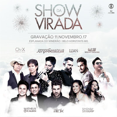 Matheus & Kauan, Simone & Simaria, Alok, Wesley Safadão, Jorge & Mateus, Luan Santana e Chitãozinho & Xororó - Show da Virada