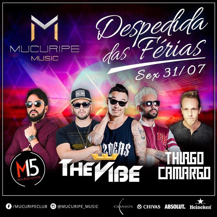 The Vibe, M15 e Thiago Camargo - Despedida das Férias