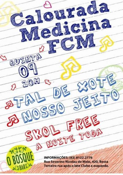 Tal de Xote e Nosso Jeito - Calourada de Medicina FCM