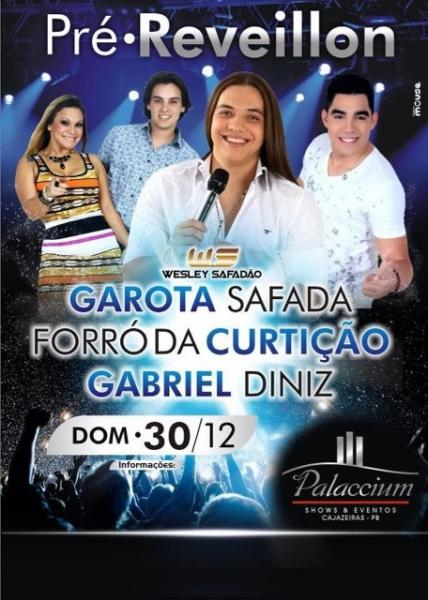 Garota Safada, Forró da Curtição e Gabriel Diniz