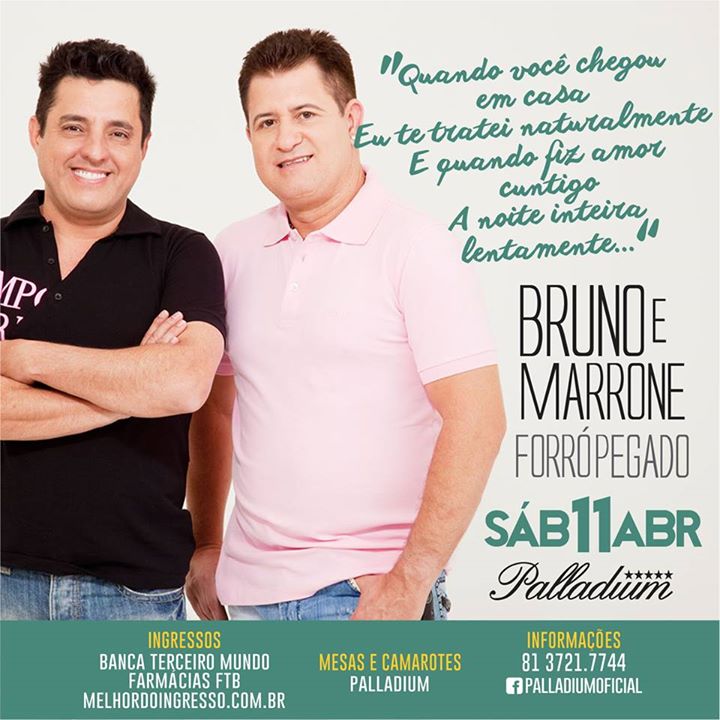 Bruno & Marrone e Forró Pegado