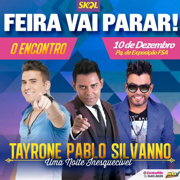 Tayrone, Pablo e Silvanno Salles - O Encontro